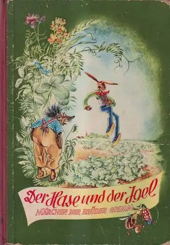Buch: Der Hase und der Igel, Brüder Grimm, 1954, Verlag Karl Nitzsche