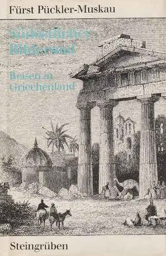 Buch: Südöstlicher Bildersaal, Pückler-Muskau, Fürst Hermann von, 1968, gut