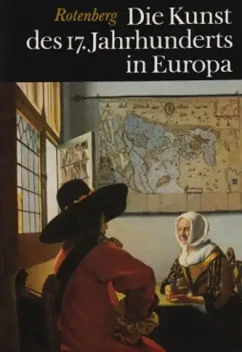 Buch: Die Kunst des 17. Jahrhunderts in Europa, Rotenberg, Jewsej J. 1978