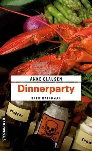 Buch: Dinnerparty, Clausen, Anke, 2010, Gmeiner, Sophie Sturms zweiter Fall