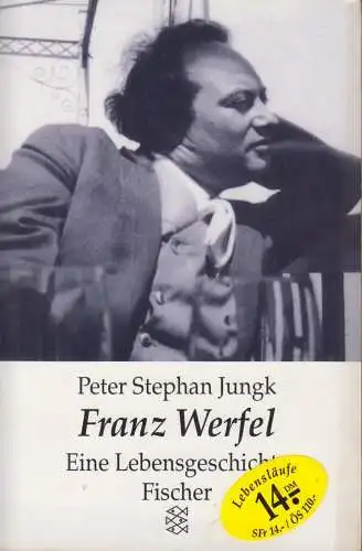 Buch: Franz Werfel, Jungk, Peter Stephan. Fischer, 1994, Eine Lebensgeschichte