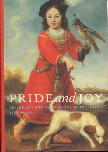 Buch: Pride an Joy, Bedaux, Jan Baptist / Ekkart, Rudi. 2000, gebraucht, gut