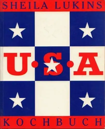 Buch: U.S.A. Kochbuch, Lukins, Sheila. 1998, Könemann Verlag, gebraucht, gut