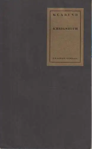 Buch: Kriegsbuch, Klabund, 1930, Phaidon Verlag, Gebraucht, gut