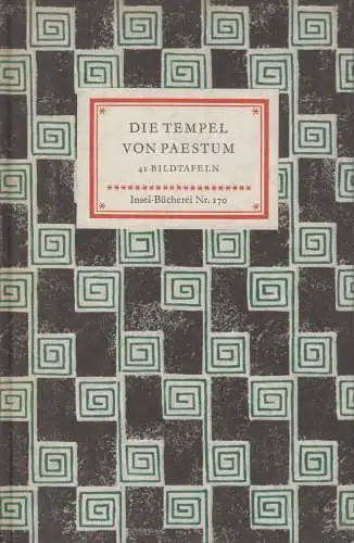 Insel-Bücherei 170, Die Tempel von Paestum, Lamb, Carl. 1962, Insel-Verlag 7410