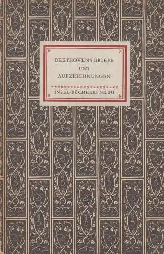Insel-Bücherei 241, Beethovens Briefe und persönliche Aufzeichnungen, Leitzmann