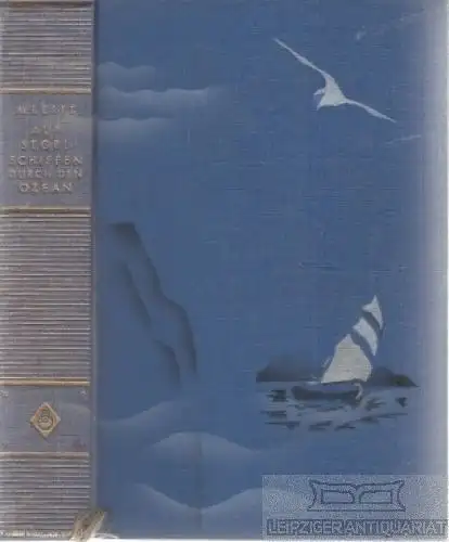 Buch: Auf Segelschiffen durch den Ozean, Leitz, M. 1932, Fahrten und Abenteuer