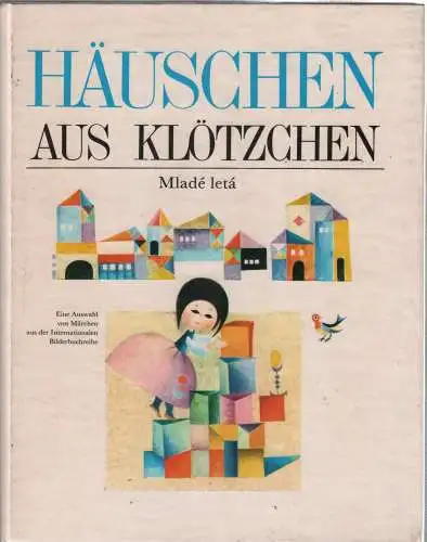 Buch: Häuschen aus Klötzchen, Kyselova, Lydia, Mlade leta, gebraucht, gut