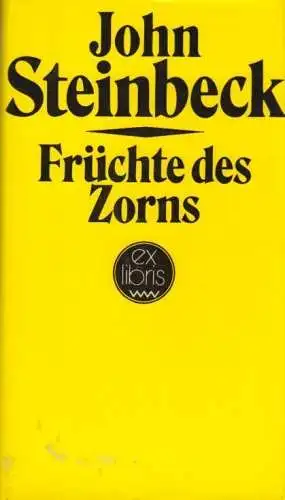 Buch: Früchte des Zorns, Steinbeck, John. Ex libris, 1984, Verlag Volk und Welt