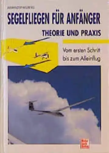 Buch: Segelfliegen für Anfänger, Willberg, Alexander, 1996, Motorbuch Verlag