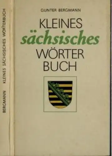 Buch: Kleines sächsisches Wörterbuch, Bergmann, Gunter. 1989, gebraucht, gut