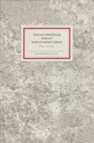 Insel-Bücherei 1168, Gerhard Altenbourg. Entwurf eines einsamen Lebens, Brusberg
