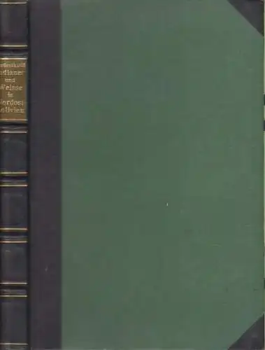 Buch: Indianer und Weiße in Nordostbolivien, Nordenskiöld, Erland. 1922