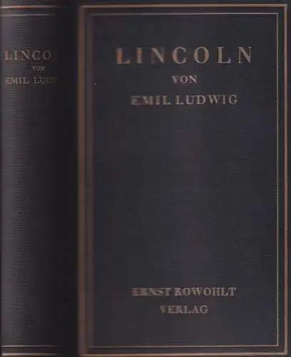 Buch: Lincoln, Ludwig, Emil. 1930, Ernst Rowohlt Verlag, gebraucht, sehr gut