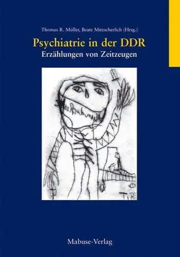 Buch: Psychiatrie in der DDR, Müller, Thomas R. 2006, Mabuse-Verlag
