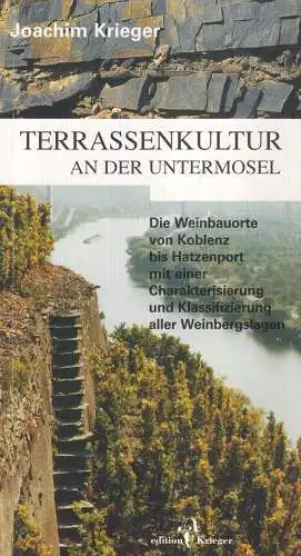 Buch: Terrassenkultur an der Untermosel, Krieger, Joachim, 2003, edition Krieger