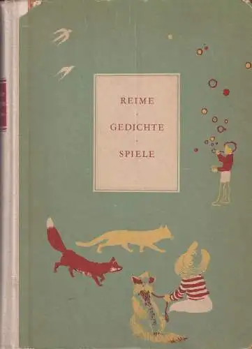 Buch: Reime, Gedichte und Spiele, Für den Kindergarten, 1962, Volk und Wissen