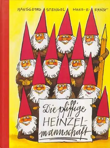 Buch: Die pfiffige Heinzelmannschaft, Stengel, H. u. a., 1996, Eulenspiegel