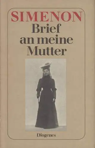 Buch: Briefe an meine Mutter, Simenon, Georges. 1978, Diogenes Verlag