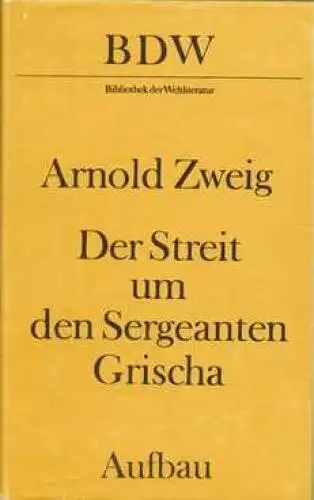 Buch: Der Streit um den Sergeanten Grischa, Zweig, Arnold. BDW, 1985