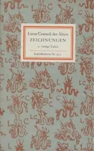 Insel-Bücherei 970, Lucas Cranach der Ältere. Zeichnungen, Schade, Werner. 64655