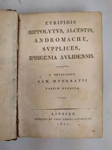 Buch: Euripides - Tragoediae. Tomus II, 1811, Tauchnitz, Hippolytus ...