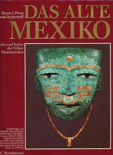 Buch: Das alte Mexiko, Prem, Hanns J. / Dyckerhoff, Ursula. 1986, gebraucht, gut