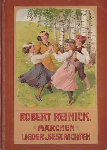 Buch: Märchen, Lieder und Gedichten, Reinick, Robert, Ferdinand Carl