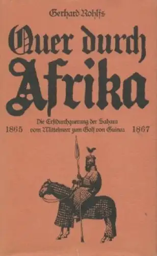 Buch: Quer durch Afrika, Rohlfs, Gerhard. Alte abenteuerliche Reiseberichte 3951