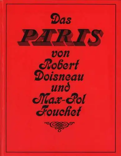 Buch: Das Paris von Robert Doisneau und Max-Pol Fouchet. 1976, Volk und Welt