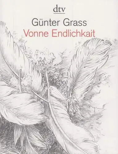 Buch: Vonne Endlichkait, Grass, Günter. 2015, Steidl Verlag, gebraucht, g 337956