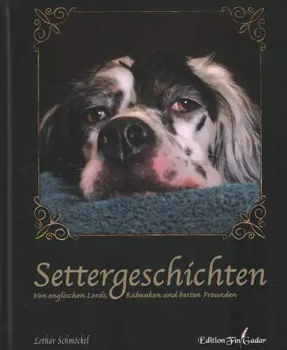Buch: Settergeschichten, Schmöckel, Lothar, 2015, gebraucht, sehr gut