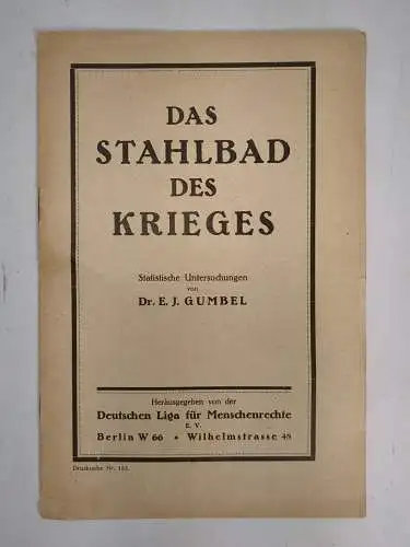 Heft: Das Stahlbad des Krieges, Statistische Untersuchungen, E. J. Gumbel