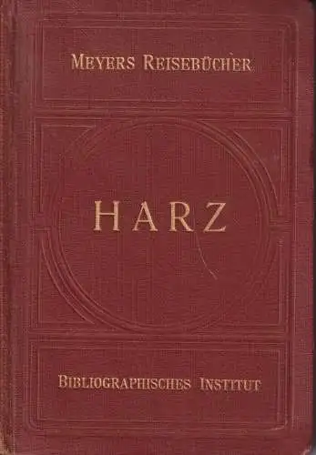 Buch: Der Harz. Kyffhäuser. Hildesheim, Meyers Reisebücher, 1928, Bibl. Institut