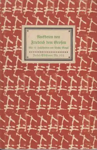 Insel-Bücherei 159, Anekdoten von Friedrich dem Großen, Schneider, Reinhol 44549