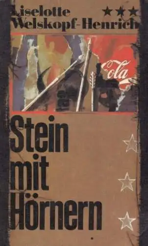 Buch: Stein mit Hörnern, Welskopf-Henrich, Liselotte. 1985, gebraucht, gut