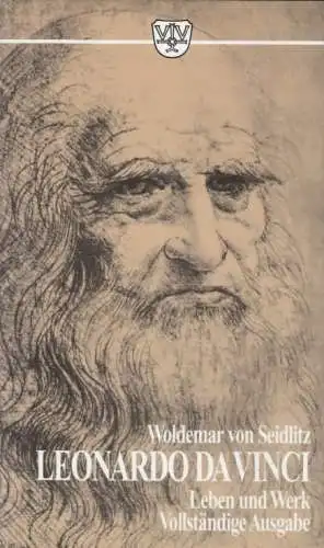 Buch: Leonardo da Vinci, Seidlitz, Woldemar von. 1996, Emil Vollmer Verlag
