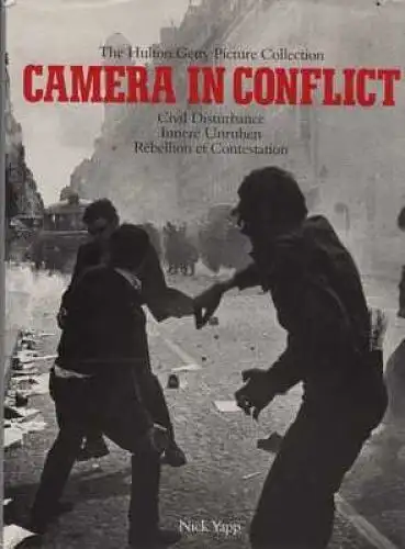Buch: The Hulton Getty Picture Collection, Camera in Conflict, Yapp, Nick. 1996