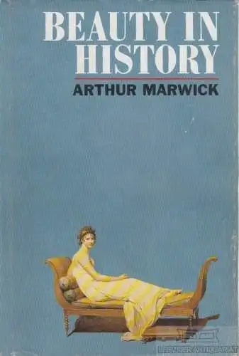 Buch: Beauty in History, Marwick, Arthur. 1988, Thames and Hudson Ltd