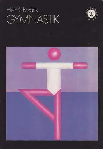 Buch: Gymnastik, Heinß, Melitta, 1981, Sportverlag Berlin, Schülersport, gut
