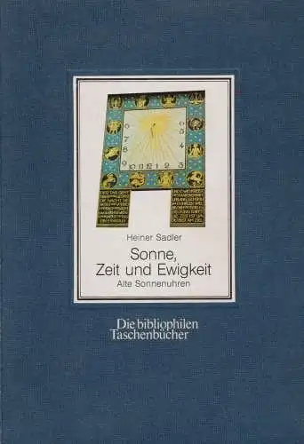 Buch Sonne, Zeit und Ewigkeit, Sadler, Heiner, 1985, Harenberg, Alte Sonnenuhren