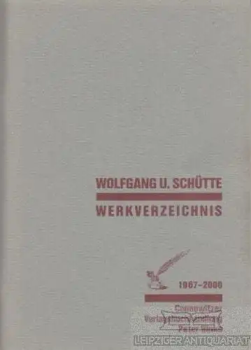 Buch: Werkverzeichnis 1967 - 2000, Schütte, Wolfgang U. 2000, gebraucht, gut