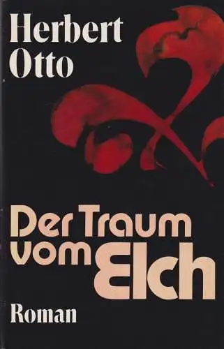 Buch: Der Traum vom Elch, Otto, Herbert, 1987, Aufbau-Verlag, Roman, gut