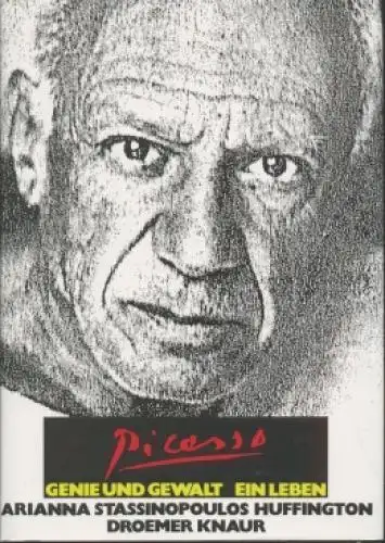 Buch: Picasso, Huffington, Arianna Stassinopoulos. 1988, gebraucht, gut