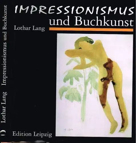 Buch: Impressionismus und Buchkunst in Frankreich und Deutschland, Lang, Lothar