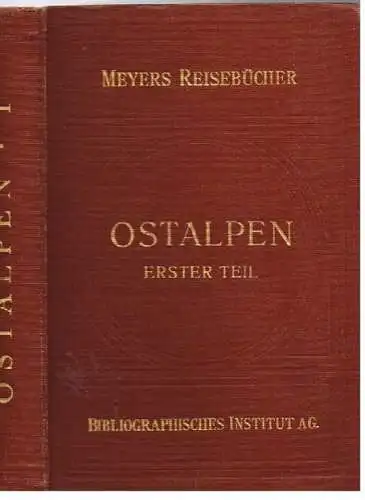 Buch: Ostalpen. Erster Teil, Meyers. Meyers Reisebücher, 1929, gebraucht, gut
