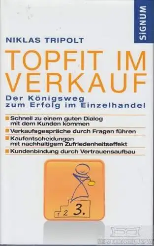 Buch: Topfit im Verkauf, Tripolt, Niklas. 2009, Signum Verlag, gebraucht, gut