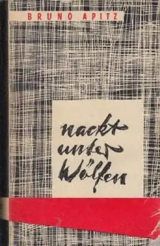 Buch: Nackt unter Wölfen, Apitz, Bruno. 1959, Mitteldeutscher Verlag, Roman