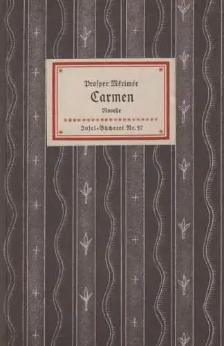 Insel-Bücherei 57, Carmen, Merimee, Prosper. 1952, Insel-Verlag, Novelle
