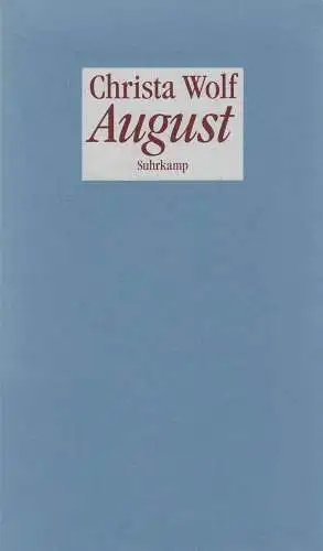 Buch: August, Wolf, Christa, 2012, Suhrkamp, Erzählung, gebraucht, sehr gut